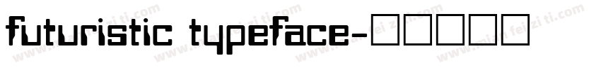futuristic typeface字体转换